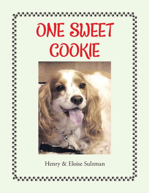 Cover for Henry &amp; Eloise Sulzman · One Sweet Cookie (Paperback Book) (2016)