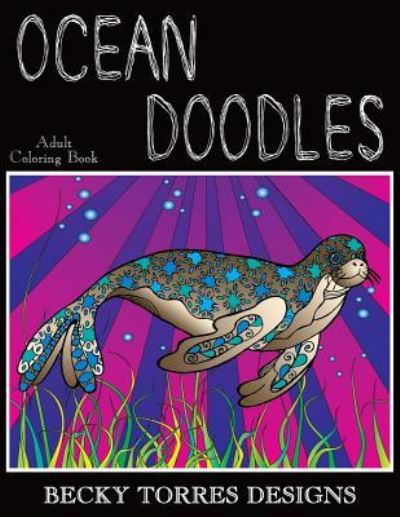 Cover for Becky L Torres · Ocean Doodles (Paperback Book) (2015)