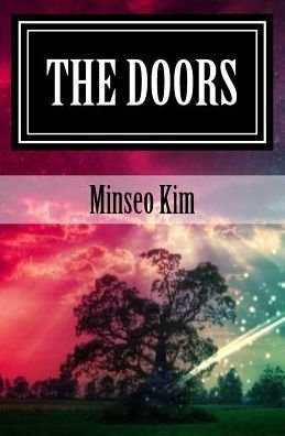 Minseo Sophie Kim · The doors (Paperback Book) (2016)