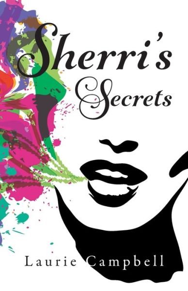 Cover for Laurie Campbell · Sherri's Secrets (Paperback Book) (2018)