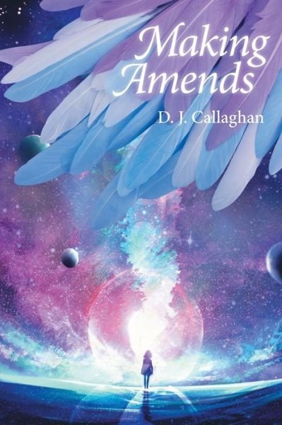 Cover for D J Callaghan · Making Amends (Pocketbok) (2020)
