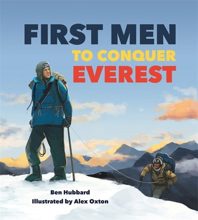 Cover for Ben Hubbard · Famous Firsts: First Men to Conquer Everest - Famous Firsts (Hardcover bog) (2020)