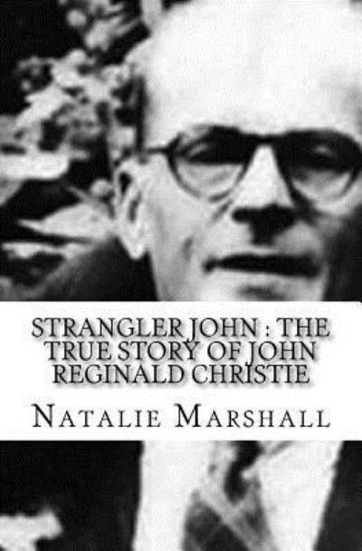 Cover for Natalie Marshall · Strangler John (Pocketbok) (2016)