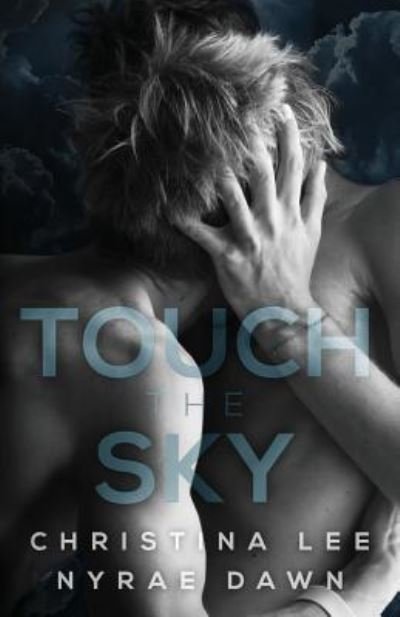 Cover for Nyrae Dawn · Touch the Sky (Paperback Bog) (2016)
