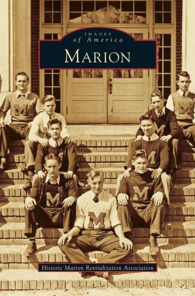 Cover for Historic Marion Revitalization Associati · Marion (Hardcover Book) (1999)