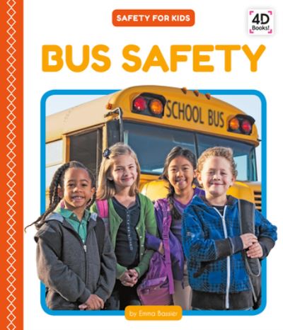 Cover for Emma Bassier · Bus Safety (Hardcover Book) (2020)