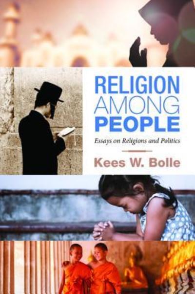 Cover for Kees W. Bolle · Religion among People (Book) (2017)