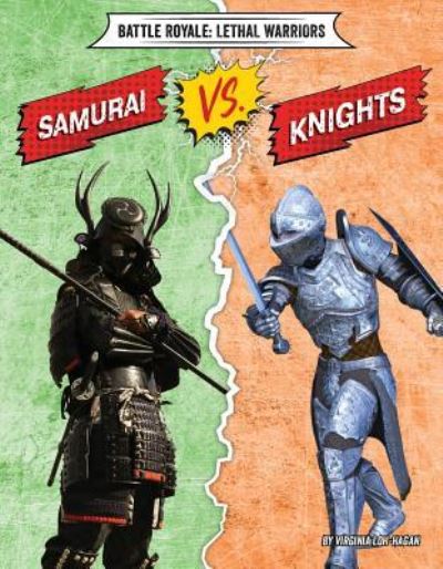 Cover for Virginia Loh-Hagan · Samurai vs. Knights (Paperback Book) (2019)