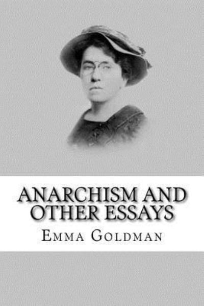 Cover for Emma Goldman · Anarchism and Other Essays (Pocketbok) (2016)