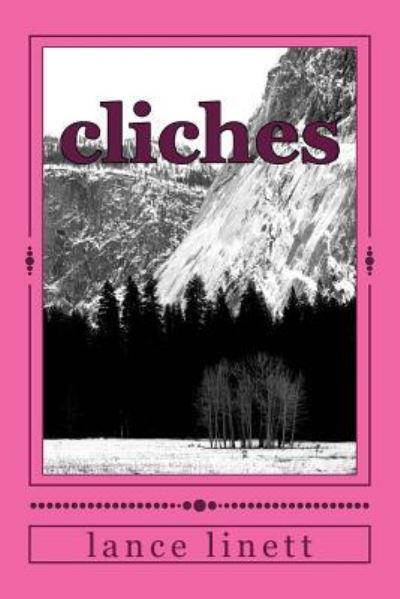 Cover for Lance Linett · Cliches (Paperback Book) (2016)