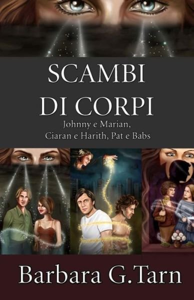 Cover for Barbara G Tarn · Scambi Di Corpi (Paperback Bog) (2016)