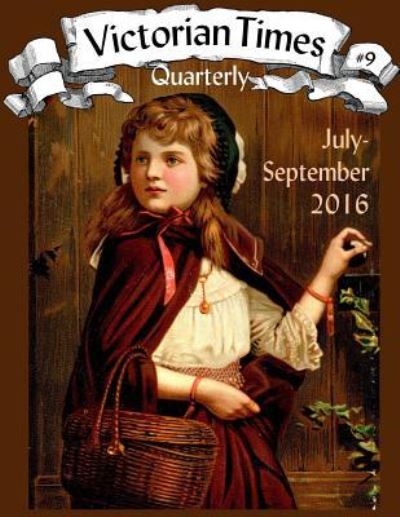 Cover for Moira Allen · Victorian Times Quarterly #9 (Paperback Book) (2016)