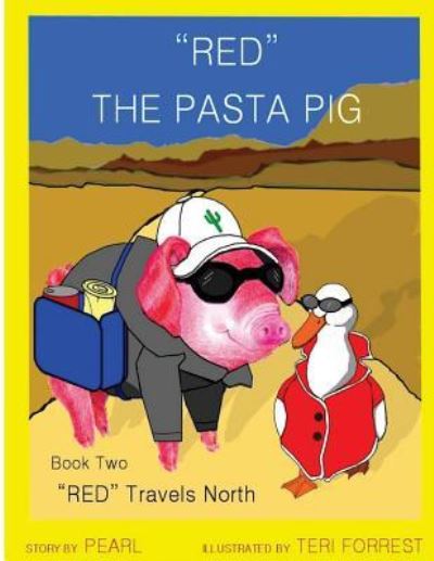 Cover for Pearl · Red the Pasta Pig Travels North (Pocketbok) (2016)