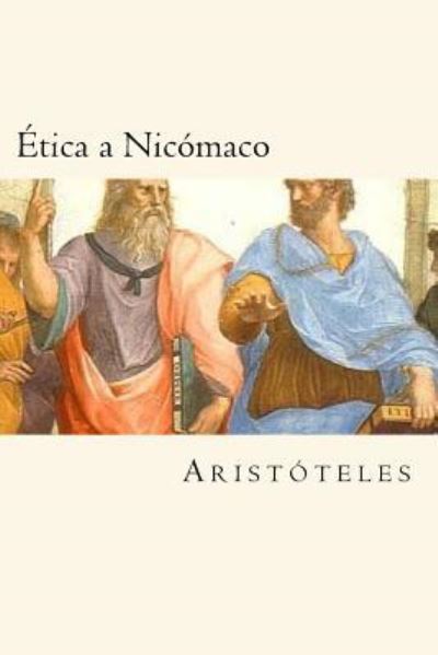 Cover for Aristoteles · Etica a Nicomaco (Spanish Edition) (Worldwide Classics) (Taschenbuch) [Spanish edition] (2016)