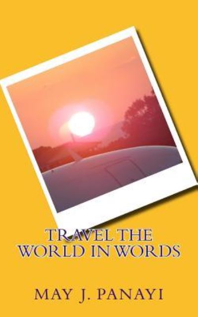 Cover for May J Panayi · Travel the World in Words (Paperback Book) (2016)