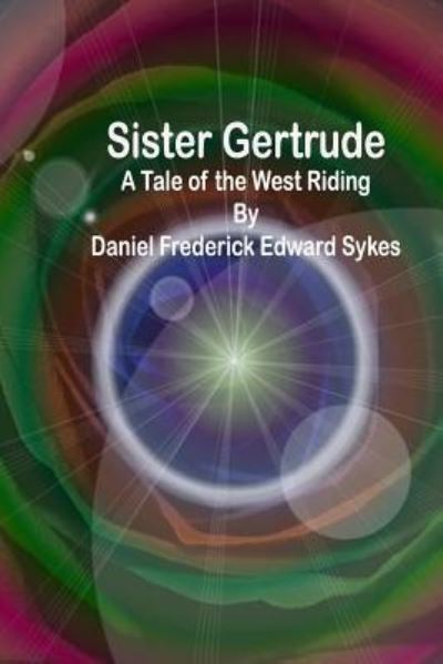 Cover for Daniel Frederick Edward Sykes · Sister Gertrude (Paperback Book) (2017)