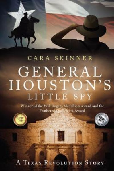 Cover for Cara L Skinner · General Houston's Little Spy (Taschenbuch) (2015)