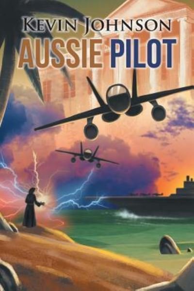 Cover for Kevin Johnson · Aussie Pilot (Paperback Book) (2018)