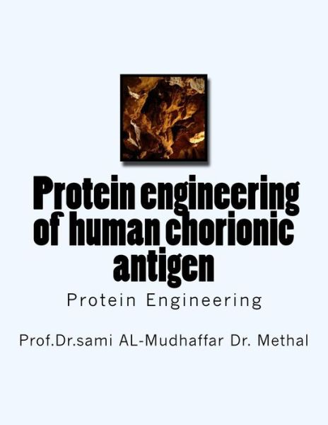 Cover for Sami a Al-Mudhaffar Dr · F Protein Engineering of Human Chorionic Antigen (Paperback Book) (2017)