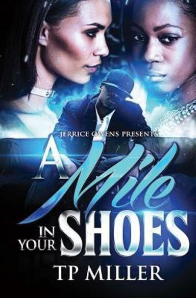 Cover for TP Miller · A Mile In Your Shoes (Pocketbok) (2017)