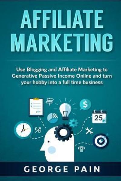 Cover for George Pain · Affiliate Marketing (Paperback Book) (2017)