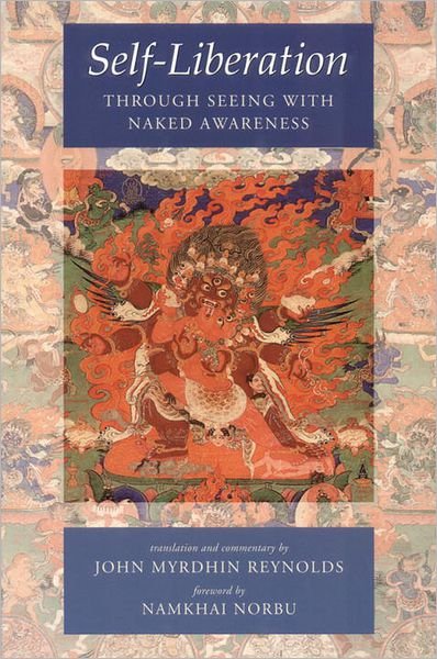 Cover for Padmasambhava · Self-Liberation through Seeing with Naked Awareness (Paperback Bog) (2010)