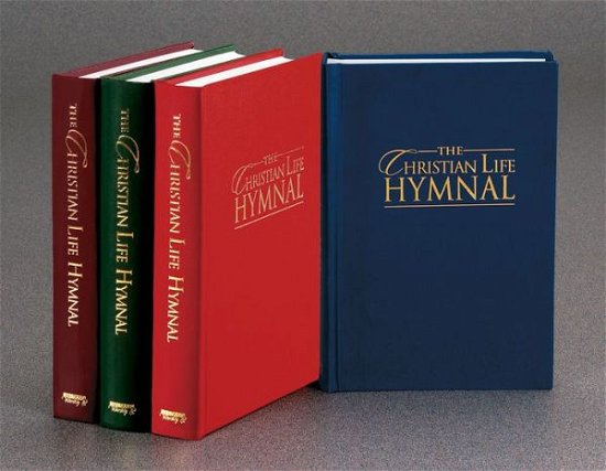 Cover for Hendrickson Publishers · The Christian Life Hymnal (Leather Book) [Burgundy edition] (2006)