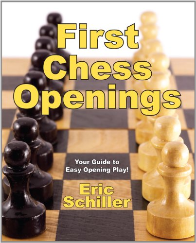 Cover for Eric Schiller · First Chess Openings (Paperback Book) (2005)