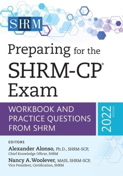 Cover for Alexander Alonso · Preparing for the SHRM-CP® Exam: Workbook and Practice Questions from SHRM, 2022 Edition (Paperback Book) (2022)
