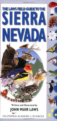 Cover for John Muir Laws · The Laws Field Guide to the Sierra Nevada (Taschenbuch) (2007)