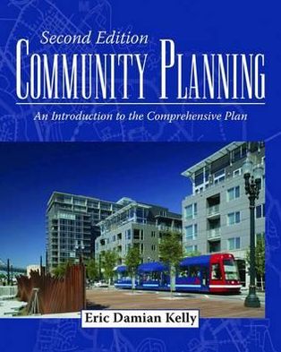 Cover for Eric Damian Kelly · Community Planning: An Introduction To The Comprehensive Plan (Hardcover Book) [2 Revised edition] (2009)