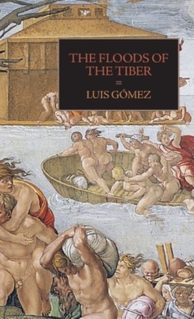 Cover for Luis Gomez · On the Floods of the Tiber River (Book) (2023)