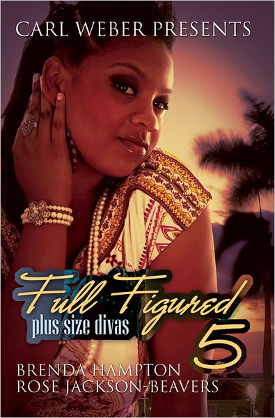 Cover for Brenda Hampton · Full Figured 5: Carl Weber Presents (Paperback Book) (2012)