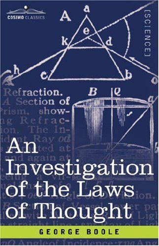 Cover for George Boole · An Investigation of the Laws of Thought (Paperback Book) (2007)