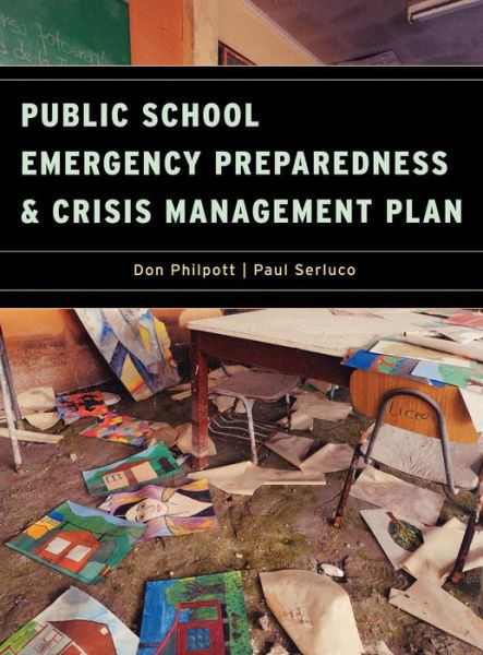 Cover for Public School Emergency Preparedness and Crisis Management Plan (Hardcover Book) (2009)