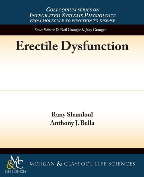 Cover for Rany Shamloul · Erectile Dysfunction - Colloquium Series on Integrated Systems Physiology (Paperback Book) (2014)