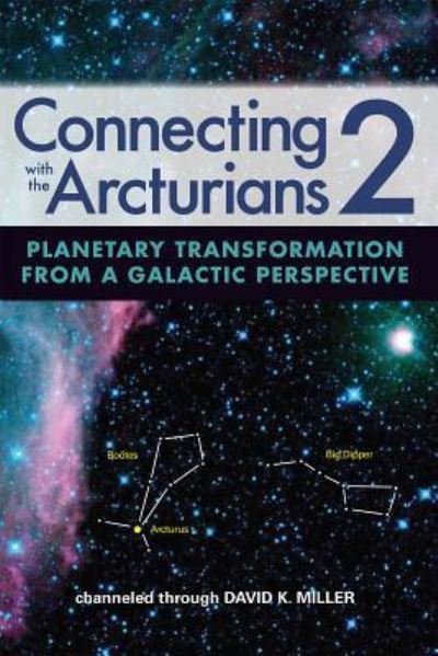 Cover for David K Miller · Connecting with the Arcturians 2 (Paperback Book) (2017)