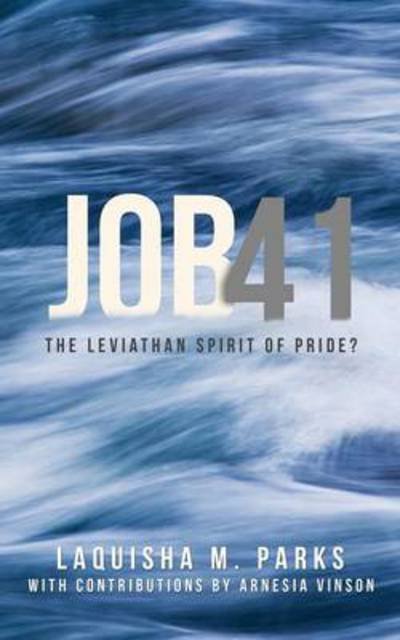 Cover for Laquisha M. Parks · Job 41 (Paperback Bog) (2013)