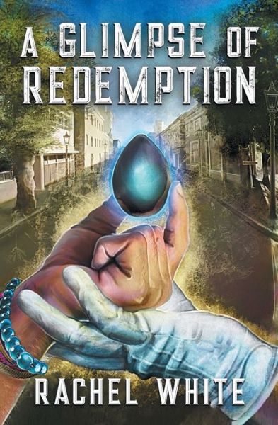 Glimpse of Redemption - Rachel White - Books - Riptide Publishing - 9781626499522 - August 2, 2021