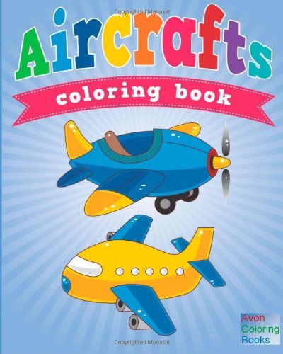 Cover for Avon Coloring Books · Aircraft Coloring Book (Avon Coloring Book) (Paperback Book) (2013)