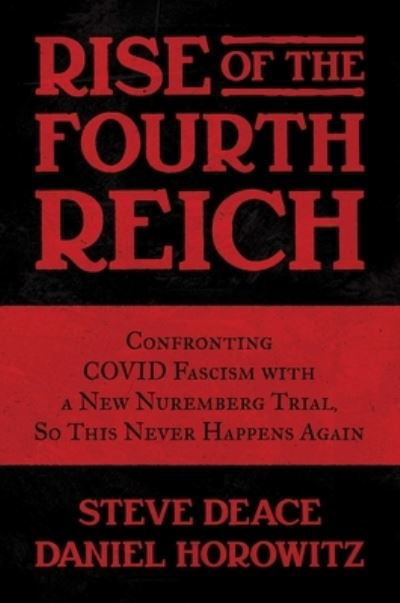 Rise of the Fourth Reich - Steve Deace - Books - Post Hill Press - 9781637587522 - February 14, 2023