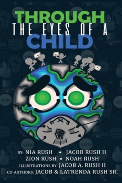 Through the Eyes of a Child - Nia Rush - Książki - Lift Bridge Publishing - 9781637909522 - 30 kwietnia 2021