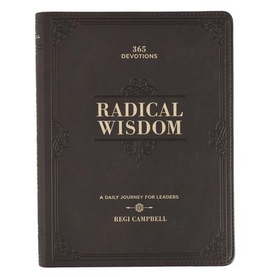 Cover for Christian Art Gifts Inc · Devotional Luxleather Radical Wisdom (Leather Book) (2019)