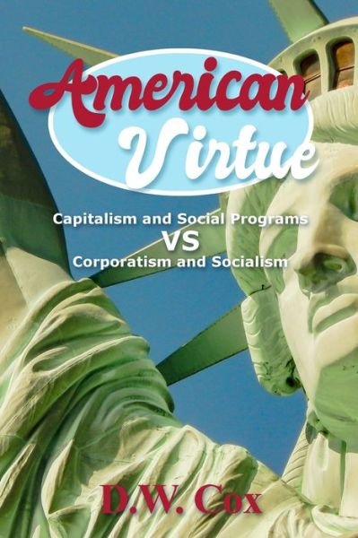 Cover for D W Cox · American Virtue (Paperback Book) (2020)