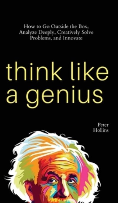 Cover for Peter Hollins · Think Like a Genius (Hardcover Book) (2021)