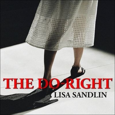 Cover for Lisa Sandlin · The Do-Right Lib/E (CD) (2019)