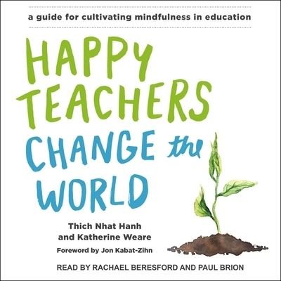 Cover for Thich Nhat Hanh · Happy Teachers Change the World (CD) (2019)