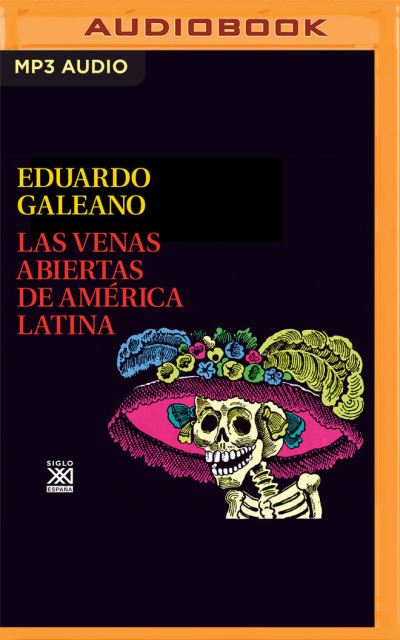 Cover for Eduardo Galeano · Las Venas Abiertas de America Latina (CD) (2021)