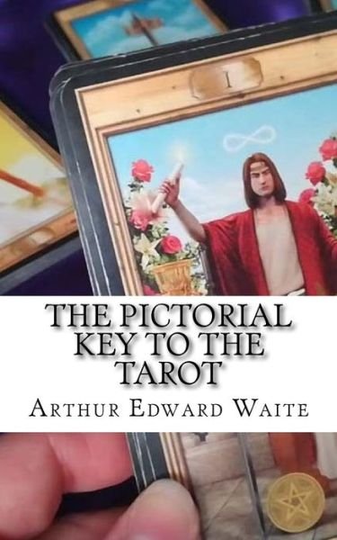 Cover for Arthur Edward Waite · The Pictorial Key to the Tarot (Paperback Book) (2018)