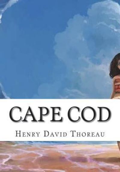 Cover for Henry David Thoreau · Cape Cod (Paperback Bog) (2018)